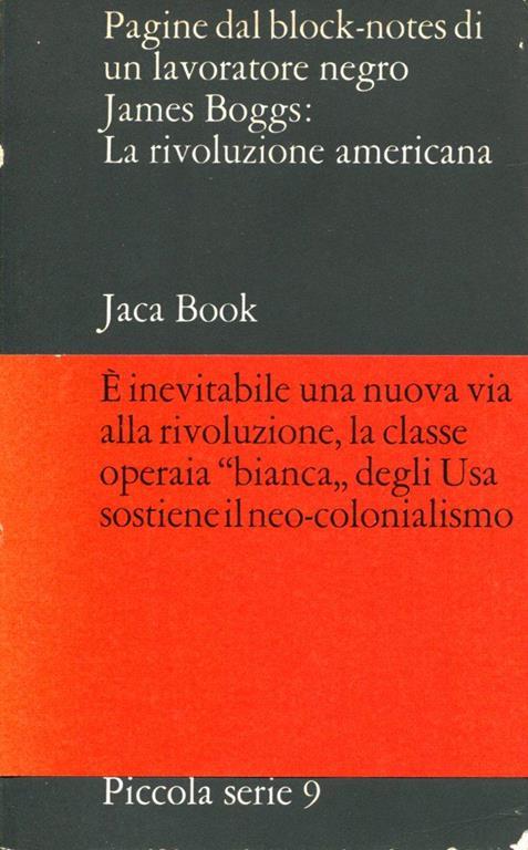 Pagine dal block-notes di un lavoratore negro James Boggs: La rivoluzione americana - James Boggs - copertina