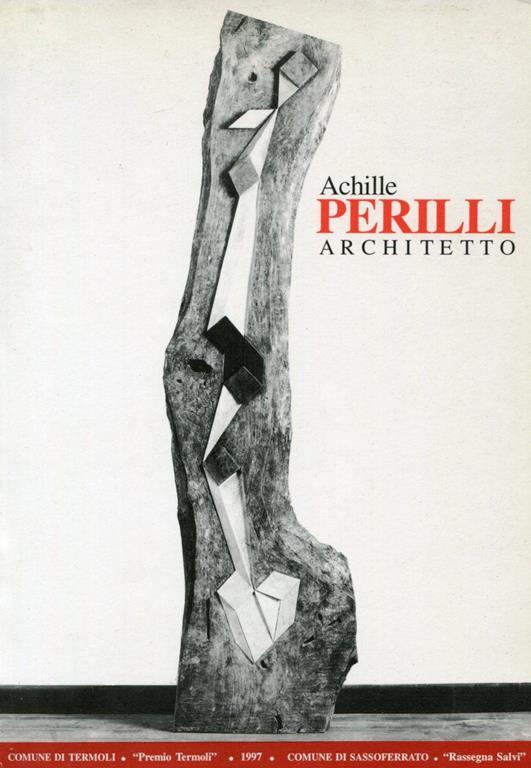 Achille Perilli architetto - Achille Perilli - copertina