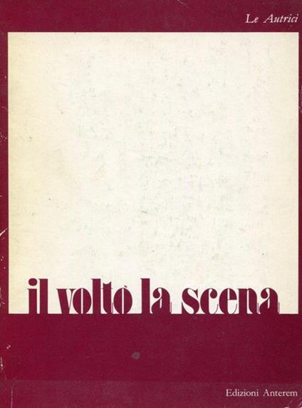 Il volto la scena - Gabriella Garofalo - copertina