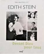 Devant Dieu pour tous. Vie et message de Edith Stein