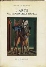 L' arte del secolo dellla tecnica (appunti e osservazioni)