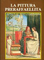 La pittura preraffaellita