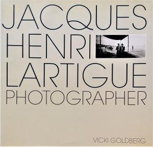 Jacques Henri Lartigue Photographer - Jacques Henri Lartigue - copertina