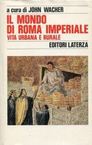 Il mondo di Roma imperiale. II. Vita urbana e rurale - copertina
