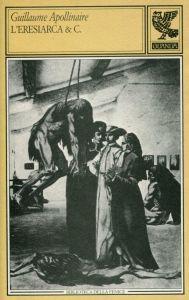 L' Eresiarca & C - Guillaume Apollinaire - copertina