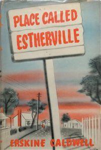 Place called Estherville - Erskine Caldwell - copertina