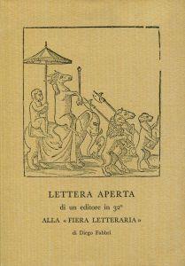 Lettera aperta di un editore in 32° alla "Fiera letteraria" di Diego Fabbri - Vanni Scheiwiller - copertina