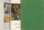Piccola antologia di poeti futuristi e Poeti del secondo futurismo italiano