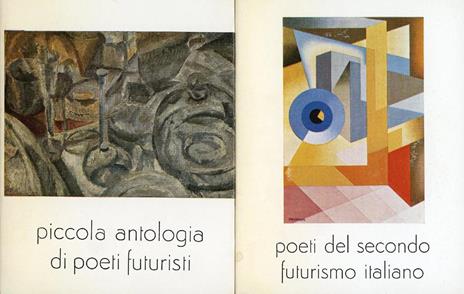 Piccola antologia di poeti futuristi e Poeti del secondo futurismo italiano - Vanni Scheiwiller - 2