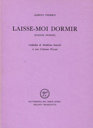 Laisse-moi dormir (famme dorme) - Albino Pierro - copertina