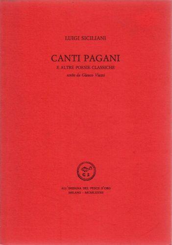 Canti pagani e altre poesie classiche - Luigi Siciliani - copertina
