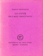 La città ha i miei trent'anni
