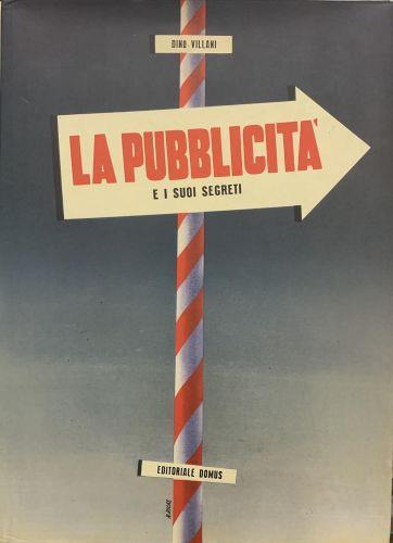 La pubblicità e i suoi segreti - Dino Villani - copertina
