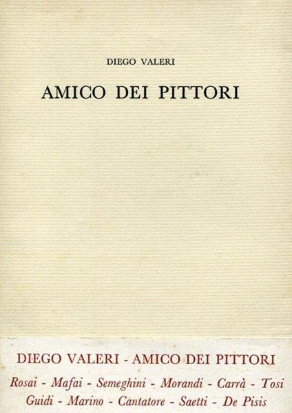 Amico dei pittori - Diego Valeri - copertina