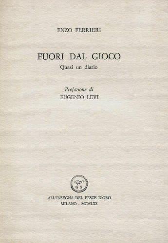 Fuori da gioco. Quasi un diario - Enzo Ferrieri - copertina