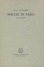 Specchi di nero (poesie 1969-1974)