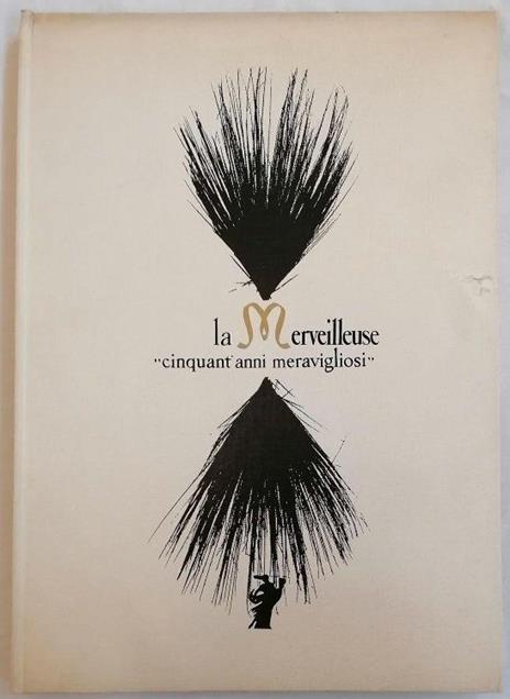 La Merveilleuse "cinquant'anni meravigliosi" - Armando Testa - copertina