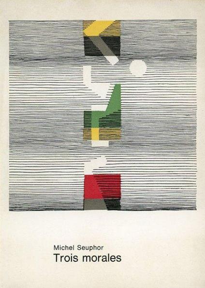 Trois morales - Michel Seuphor - copertina
