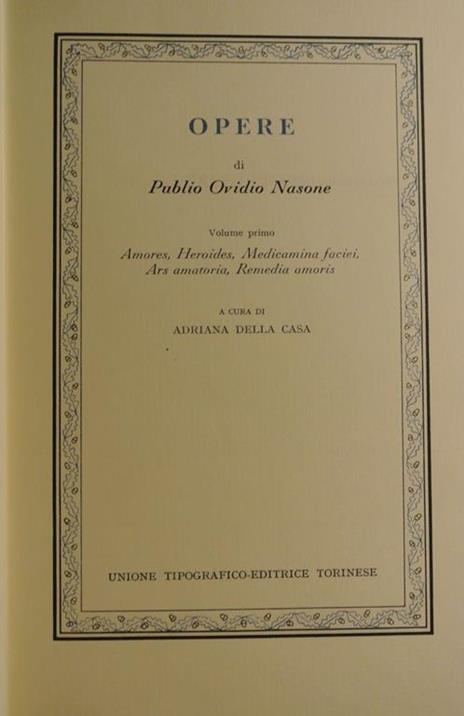 Opere - Vol. I - P. Nasone Ovidio - 2