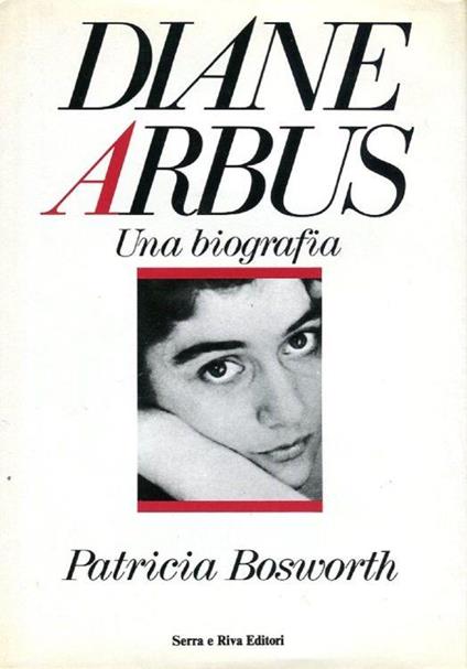 Diane Arbus. Una biografia - copertina