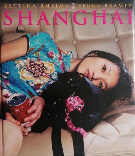 Shanghai - Bettina Rheims - copertina