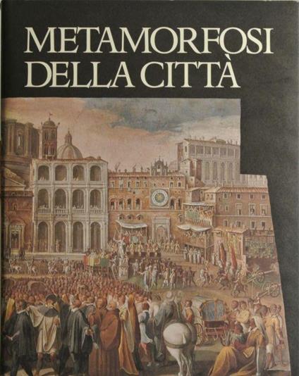 Metamorfosi della città - Leonardo Benevolo - copertina