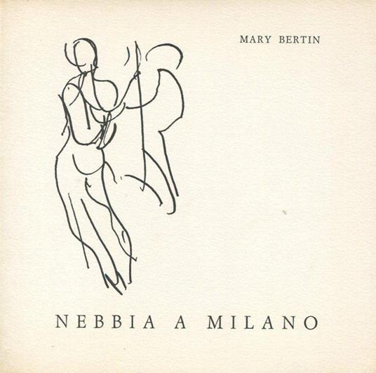 Nebbia a Milano - Mary Bertin - copertina
