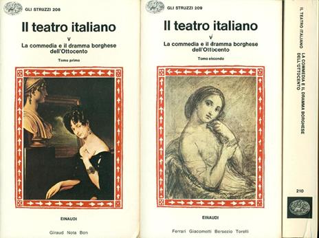 Il teatro italiano. Teatro dell'Ottocento La tragedia - Il melodramma - La commedia - Emilio Faccioli - 2