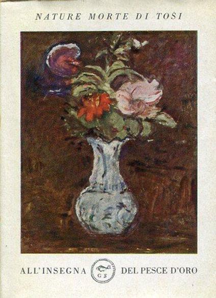 Nature morte di Tosi - Diego Valeri - copertina