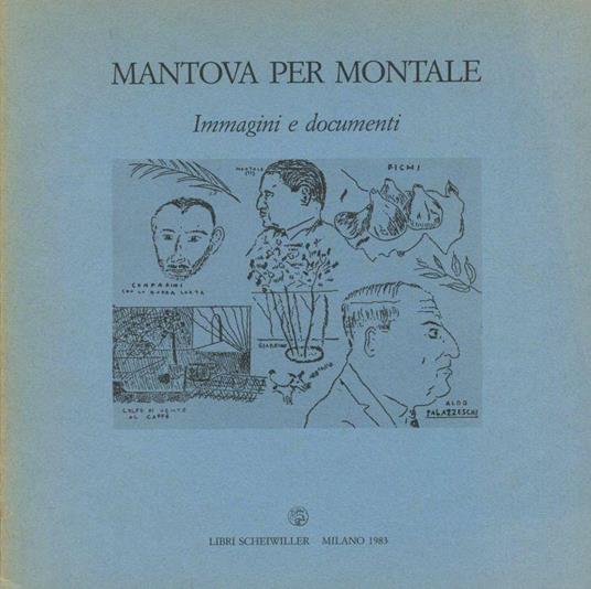 Mantova per Montale - Immagini e documenti - Vanni Scheiwiller - copertina