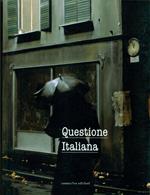 Questione italiana. Fotografia 2007