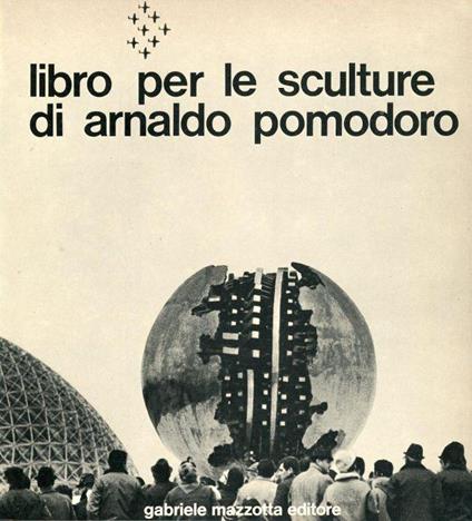 Libro per le sculture di Arnaldo Pomodoro - Ugo Mulas - copertina