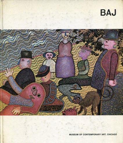 Baj. Museum of Contemporary Art, Chicago 1971 - Enrico Baj - copertina