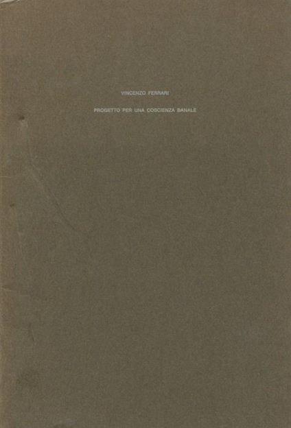 Progetto per una coscienza banale - Vincenzo Ferrari - copertina