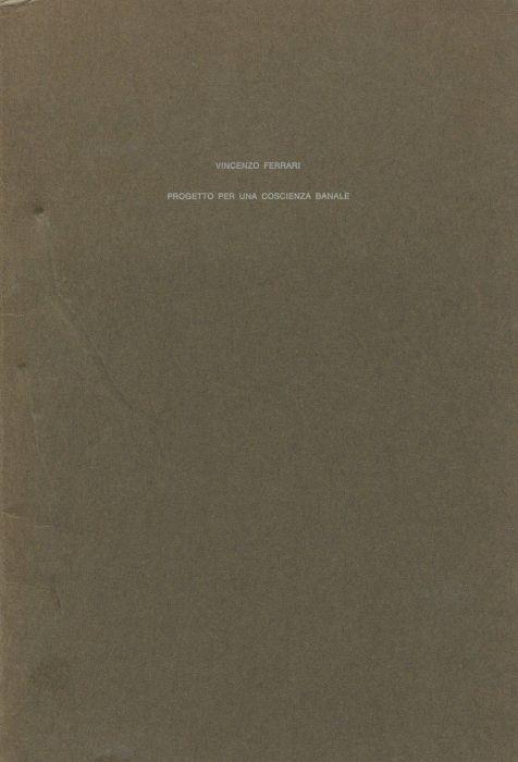 Progetto per una coscienza banale - Vincenzo Ferrari - copertina