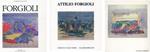 Attilio Forgioli. Nuove pitture