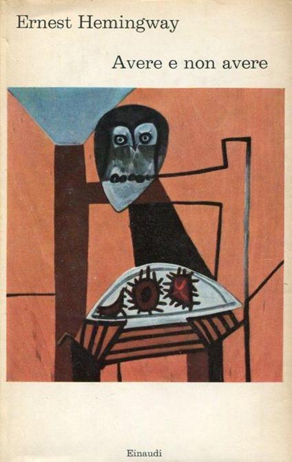 Avere o non avere - Ernest Hemingway - copertina