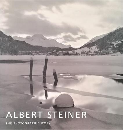 Albert Steiner. The Photographic Work - copertina