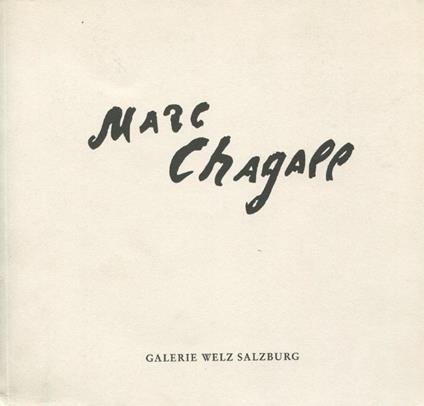 Marc Chagall zum 85. geburtstag. Gemalde, Gouachen, mischtechniken, lithograpien - Marc Chagall - copertina