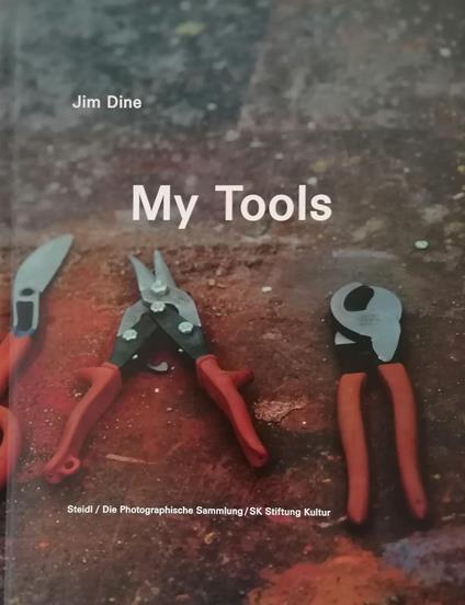 My Tools - Jim Dine - copertina
