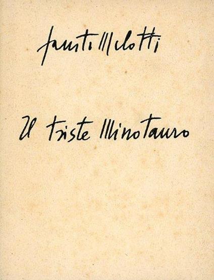 Il triste Minotauro - Fausto Melotti - copertina