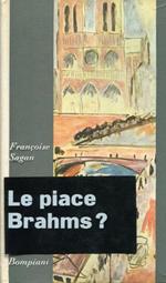 Le piace Brahms?