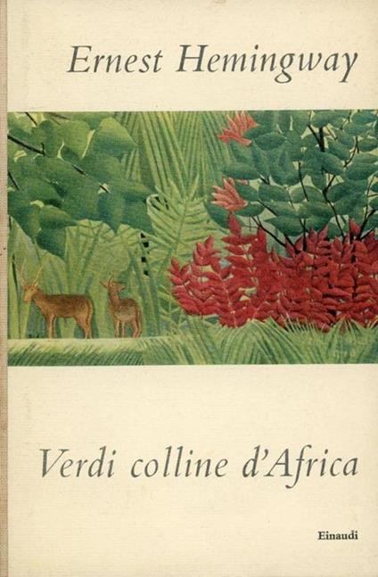 Verdi colline d'Africa - Ernest Hemingway - copertina
