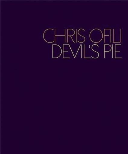 Chris Ofili. Devil's Pie. OFILI, Chris (Manchester, 1968) - copertina