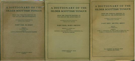 A dictionary of the older Scottish tongue from the twelfth century to the end of the seventeenth. Part XXII. XXIII, XXIV: M-Mony - copertina