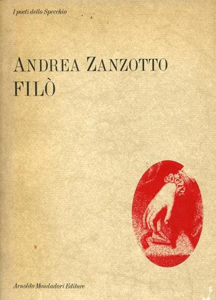 Filò. Per il Casanova di Fellini - Andrea Zanzotto - copertina