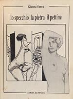 Lo specchio La pietra Il Pettine (1986-'87)
