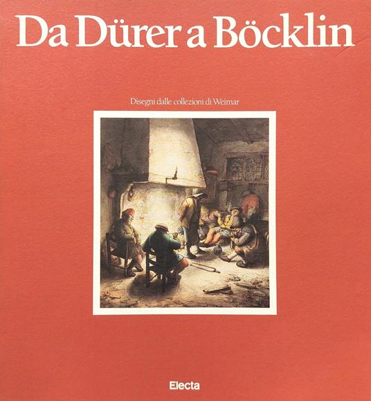 Da Durer a Bocklin. Disegni dalle collezioni di Weimar - copertina