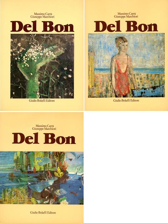 Del Bon. Tutte le opere. Volume I: 1920-1937, Volume II: 1938-1944 Volume III: 1945-1952 - copertina