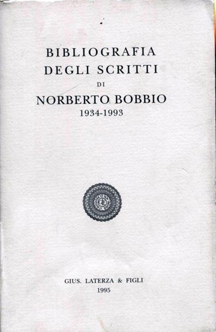 Bibliografia degli scritti di Norberto Bobbio 1934-1993 - Norberto Bobbio - copertina